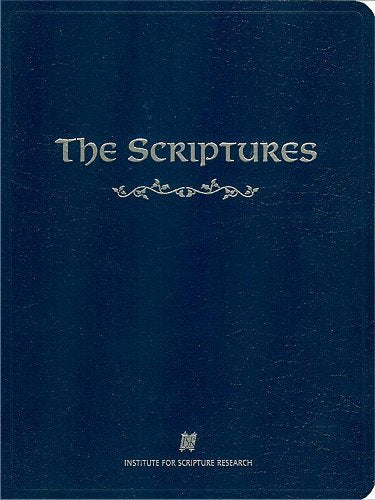 The Scriptures Paperback Institute for Scripture Research